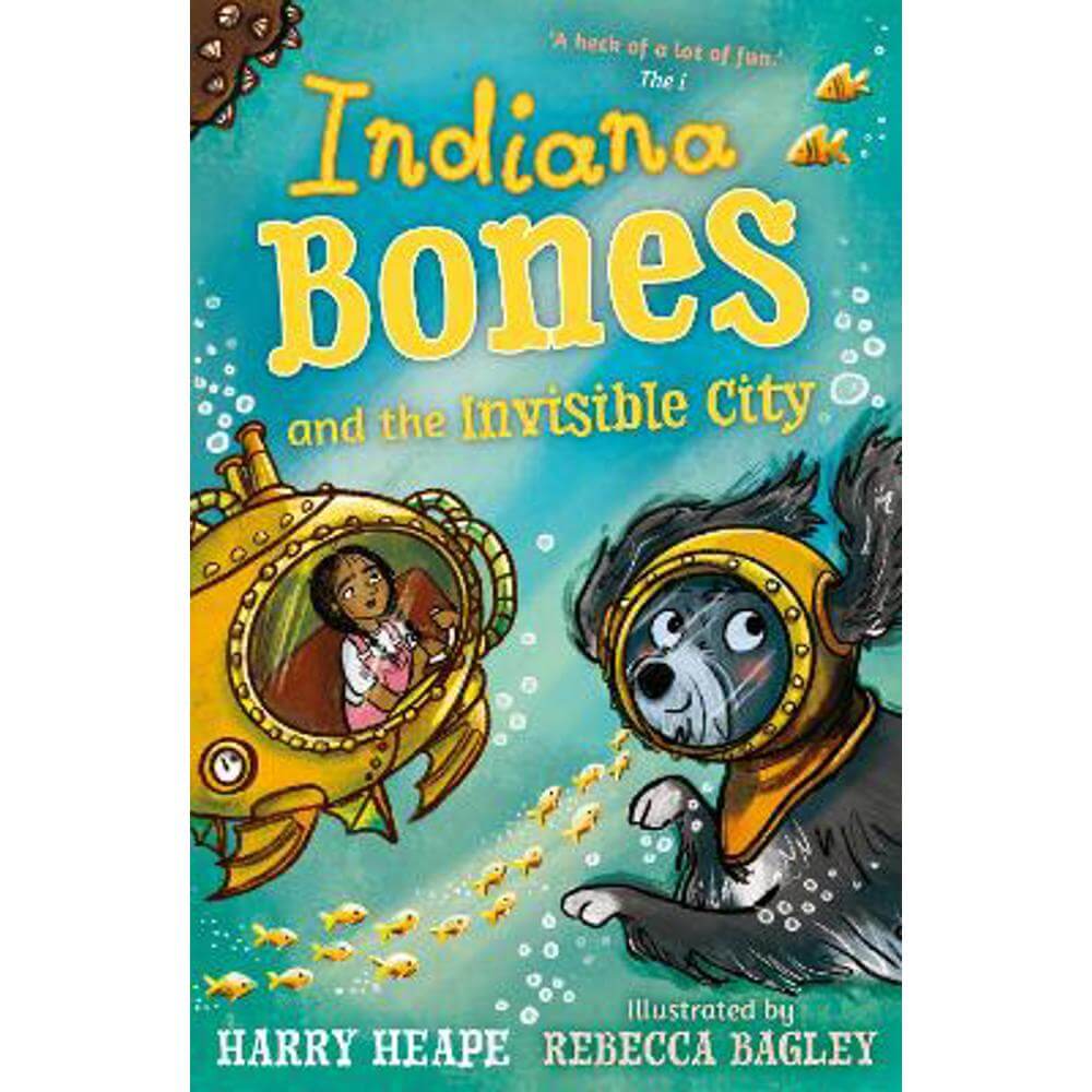 Indiana Bones and the Invisible City (Paperback) - Harry Heape